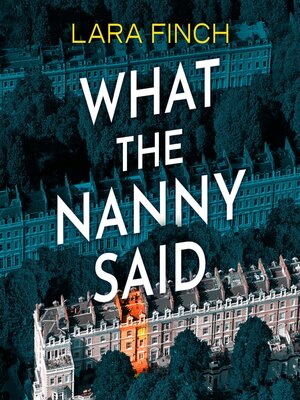 cover image of What the Nanny Said